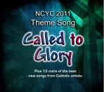 Called to Glory (NCYC 2011)